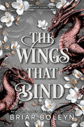 The Wings That Bind (Standard Edition): A Novel - An Intense Dark Academia Adventure of Magic, Betrayal, and Dangerous Secrets