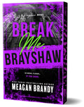 Break Me, Brayshaw (Deluxe Edition)