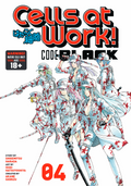 Cells at Work! CODE BLACK Vol. 4