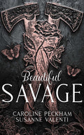 Beautiful Savage (Book 2 of the Dark Empire Books)