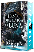 Hasta Que Caiga La Luna (Edición Limitada, Cantos Pintados) / When the Moon Hatched (Limited Edition, Sprayed Edges)