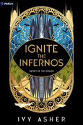 Ignite the Infernos: A Romantasy