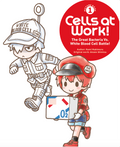 Cells at Work! Picture Book 1: The Great Bacteria Vs. White Blood Cell Battle!