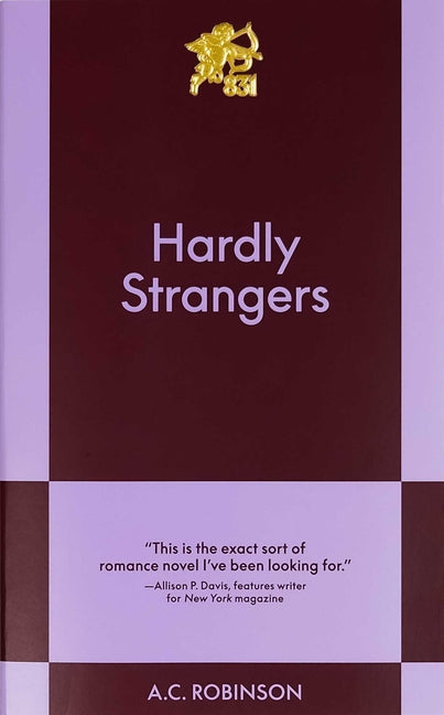 Hardly Strangers: An 831 Stories Romance