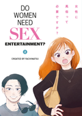 Do Women Need Sex Entertainment? Vol. 2