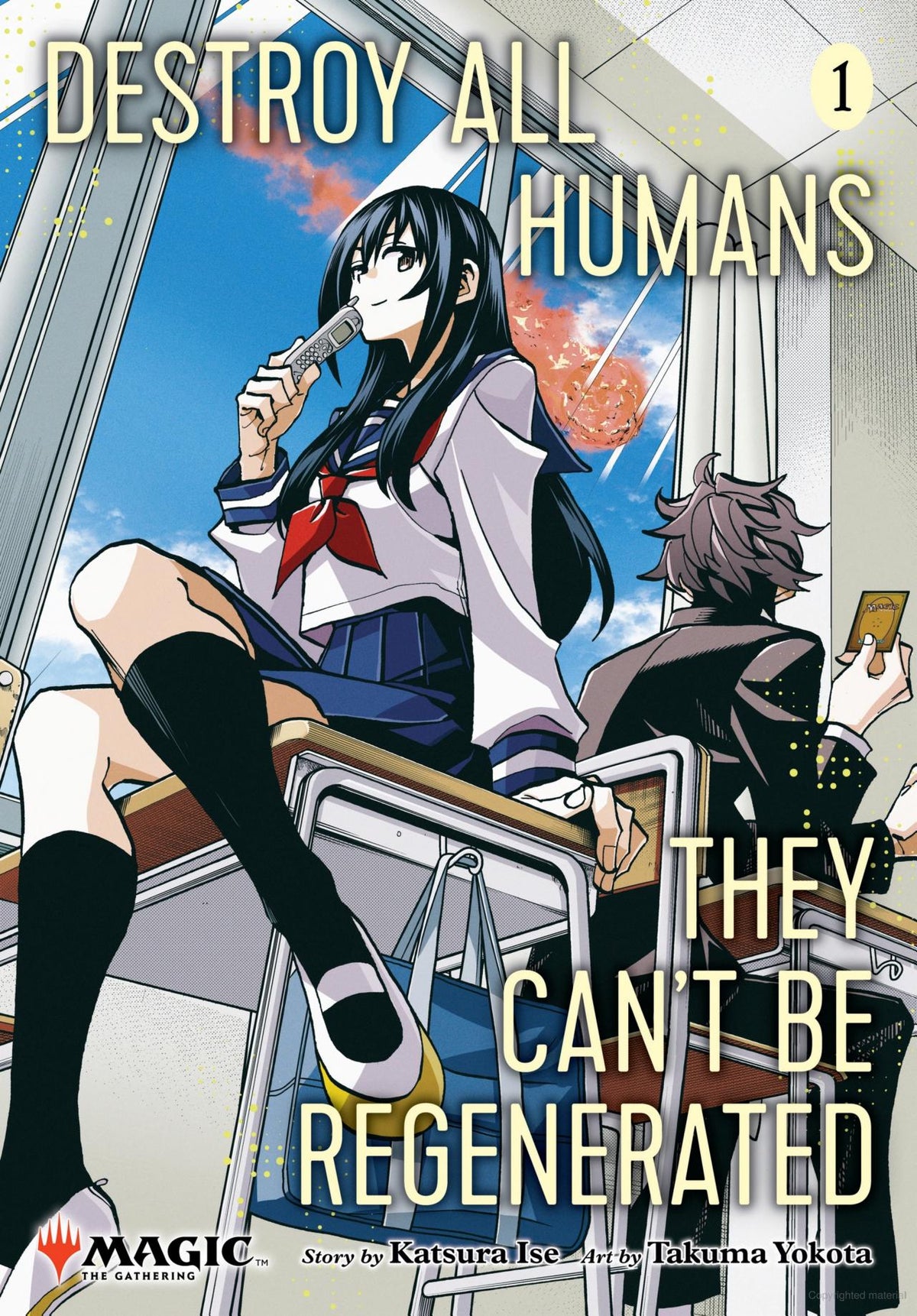 Destroy All Humans. They Can't Be Regenerated. a Magic: The Gathering Manga Vol. 1
