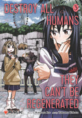 Destroy All Humans. They Can't Be Regenerated. a Magic: The Gathering Manga Vol. 3