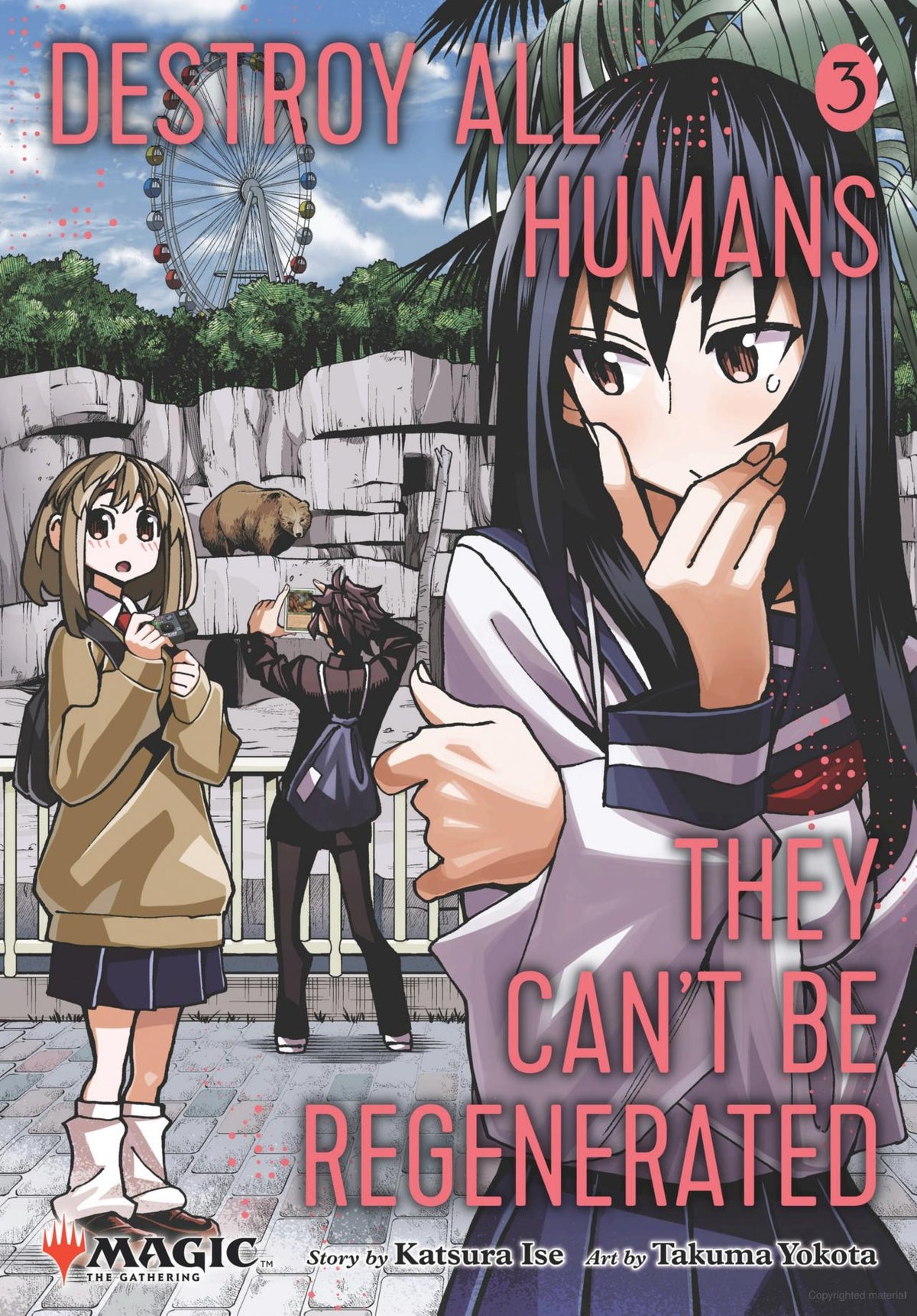 Destroy All Humans. They Can't Be Regenerated. a Magic: The Gathering Manga Vol. 3