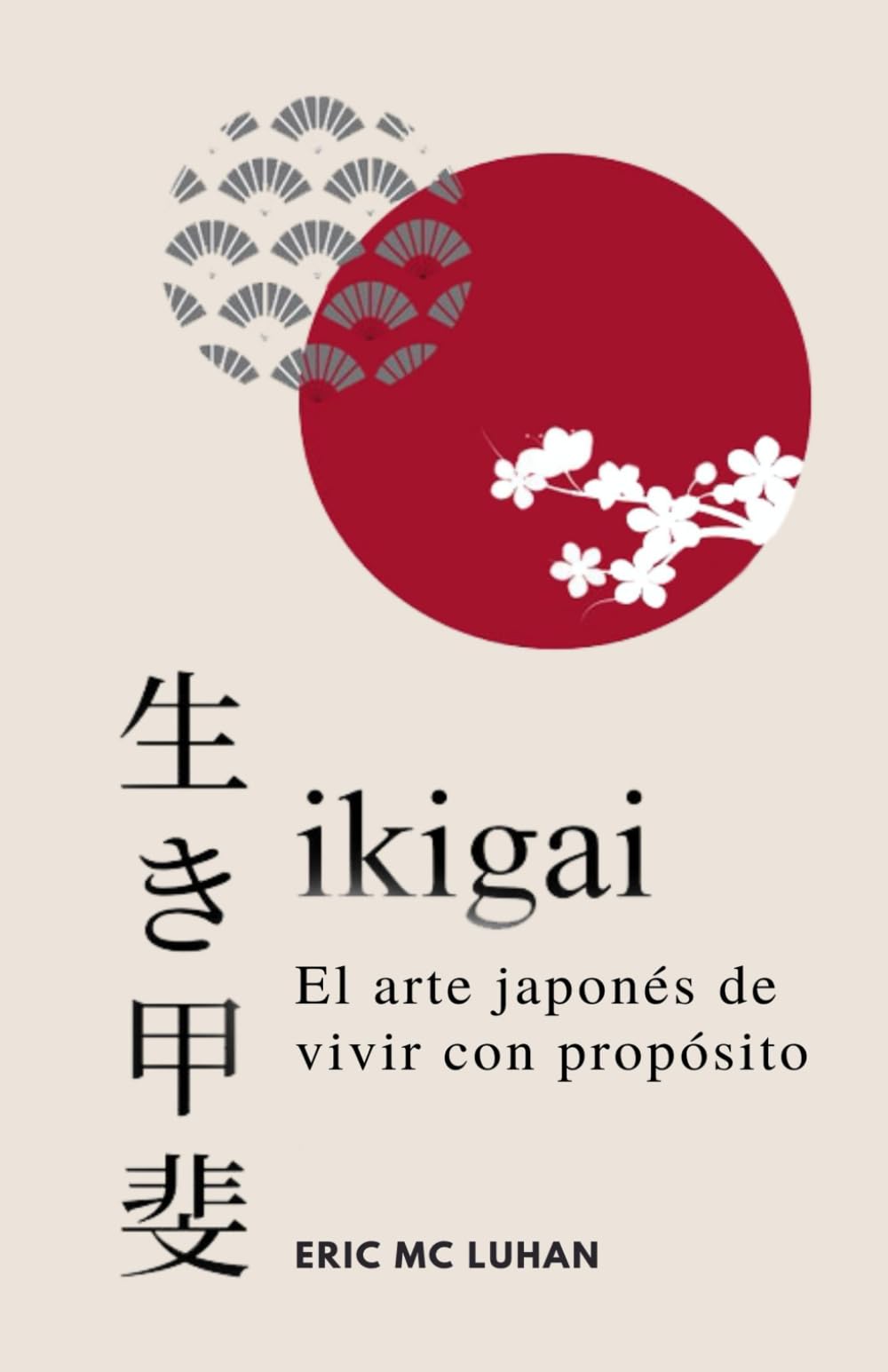 Ikigai人生意义 日式生活智慧与自我成长指南 西班牙语版 The Zen Way of Life