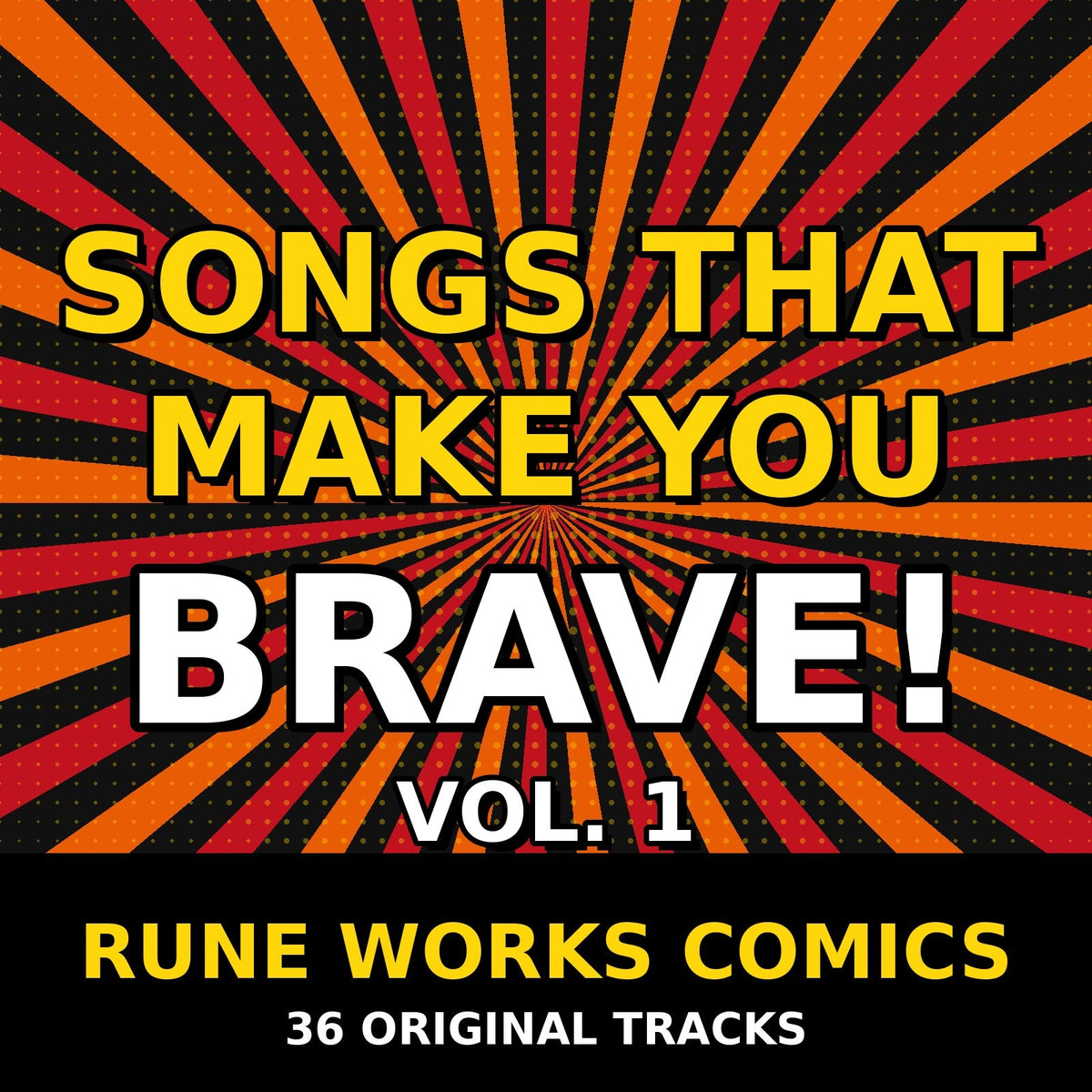 Songs That Make You Brave! Vol. 1 (Digital Album)